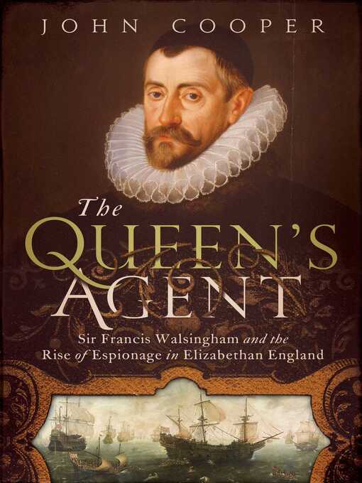 Title details for The Queen's Agent by John Cooper - Available